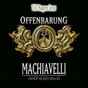 «Offenbarung 23: Machiavelli - Die andere Seite der Wahrheit» by Jan Gaspard