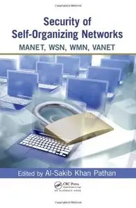 Security of Self-Organizing Networks: MANET, WSN, WMN, VANET (repost)