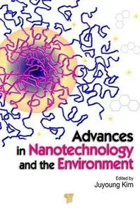 Advances in Nanotechnology and the Environment (repost)