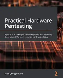 Practical Hardware Pentesting (Repost)