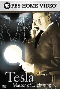 PBS - Tesla: Master of Lightning (2007)