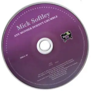 Mick Softley - Any Mother Doesn't Grumble (1972) {Morello Records MRLL65 rel 2016}