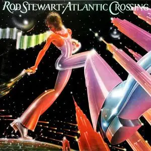 Rod Stewart - Atlantic Crossing (1975) [2CD, 2009, Remastered]