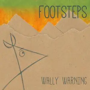 Wally Warning - Footsteps (2017)