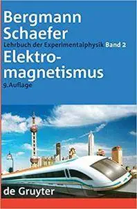 Lehrbuch der Experimentalphysik: Band 2: Elektromagnetismus (Repost)
