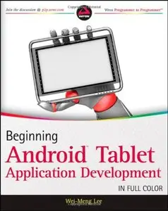 Beginning Android Tablet Application Development (repost)