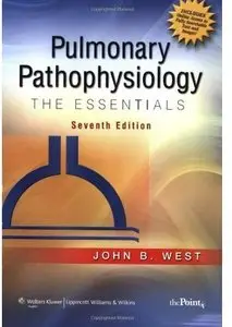 Pulmonary Pathophysiology: The Essentials (7th edition)