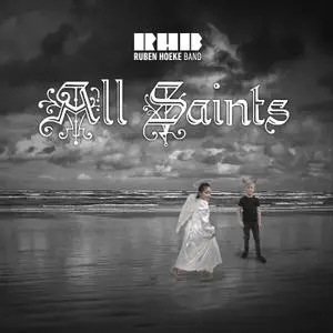 Ruben Hoeke Band - All Saints (2019)