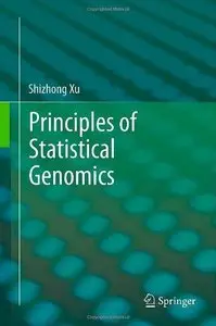Principles of Statistical Genomics (Repost)