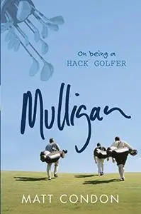 Mulligan: On being a hack golfer