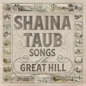 Shaina Taub - Songs of the Great Hill (Deluxe) (2022)