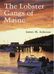 The Lobster Gangs of Maine (Repost)