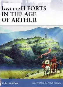 British Forts in the Age of Arthur (Fortress 80) (Repost)