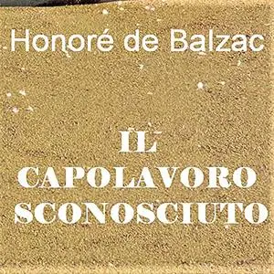 «Il capolavoro sconosciuto» by Honoré de Balzac