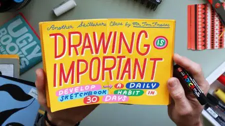 Drawing Is Important: Develop a Sketchbook Habit in 30 Days