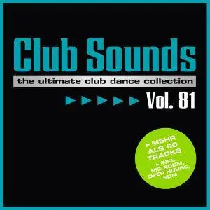 VA -  Club Sounds Vol. 81 (2017)