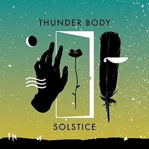 Thunder Body - Solstice (2017)