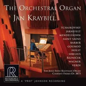 Jan Kraybill - The Orchestral Organ (2019)