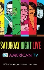 Saturday Night Live and American TV