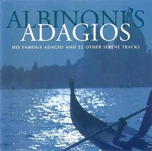 I Solisti Veneti, Claudio Scimone - Tomaso Albinoni's Adagios (1999)