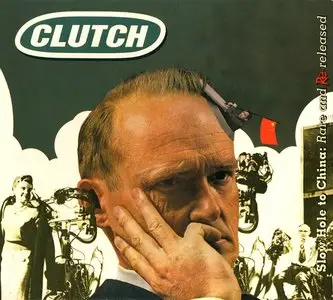 Clutch - Slow Hole To China: Rare And Re-Released (2009)