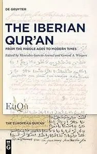 The Iberian Qur’an: From the Middle Ages to Modern Times