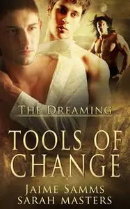 «Tools of Change» by Sarah Masters,Jaime Samms