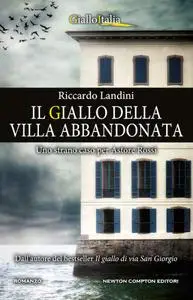 Riccardo Landini - Il giallo della villa abbandonata