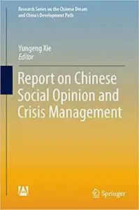 Report on Chinese Social Opinion and Crisis Management (Repost)
