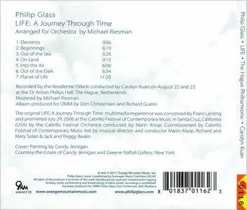 The Hague Philharmonic, Carolyn Kuan - Philip Glass - Life: A Journey Through Time (2017)