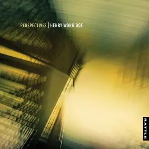 Henry Wong Doe - Perspectives (2023) [Official Digital Download 24/96]