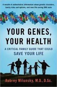 Your Genes, Your Health: A Critical Family Guide That Could Save Your Life (Repost)