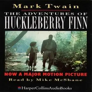 «The Adventures of Huckleberry Finn» by Mark Twain