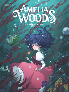 Amelia Woods - Tome 1 - Le Manoir de Lady Heme