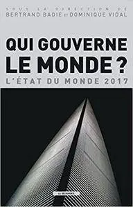 Bertrand Badie, "Qui gouverne le monde ?"