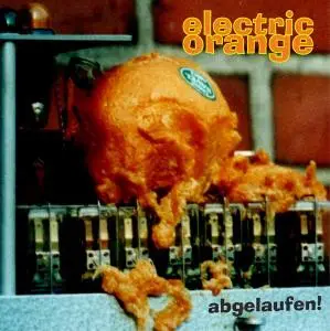 Electric Orange - 8 Studio Albums (1993-2011) (Re-up)