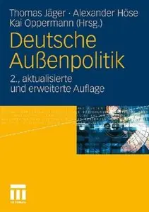 Deutsche Außenpolitik. Sicherheit, Wohlfahrt, Institutionen und Normen (repost)