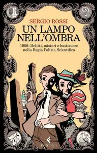 Un lampo nell'ombra di Sergio Rossi