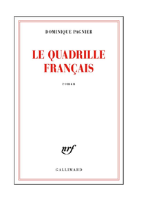 Le quadrille français - Dominique Pagnier