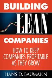 «Building Lean Companies» by Hans D. Baumann