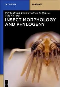 Insect Morphology and Phylogeny: A Textbook For Students Of Entomology
