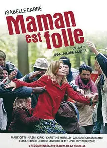 Maman est folle (2007) [Re-UP]