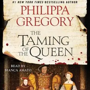 «The Taming of the Queen» by Philippa Gregory