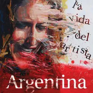 Argentina - La Vida del Artista (2017) [Official Digital Download]