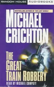 The Great Train Robbery: A Novel (Audiobook) (repost)