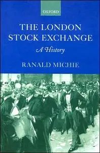 The London Stock Exchange: A History (repost)