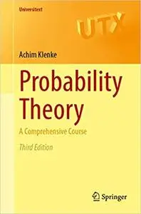Probability Theory: A Comprehensive Course (Universitext) 3rd ed.