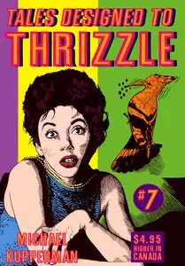 Tales Designed To Thrizzle #7 (2011)