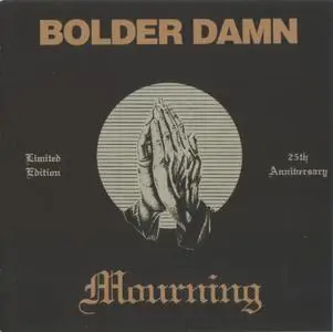 Bolder Damn - Mourning (1971)