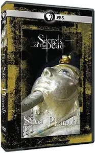 PBS - Secrets of the Dead: The Silver Pharaoh (2010)